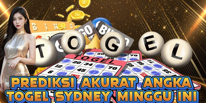 Prediksi Akurat Angka Togel Sydney Minggu Ini